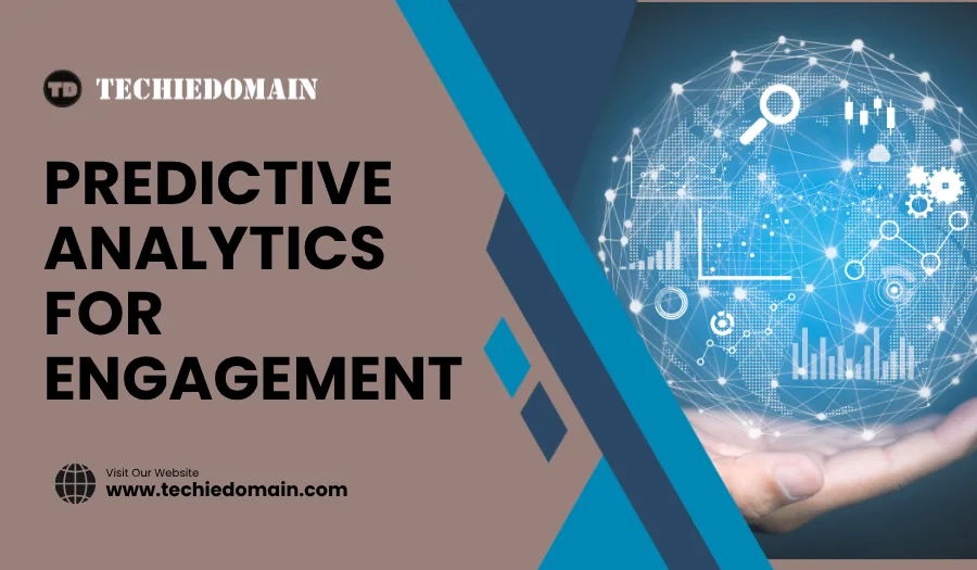 Predictive Analytics for Engagement: The 2026 ROI Guide